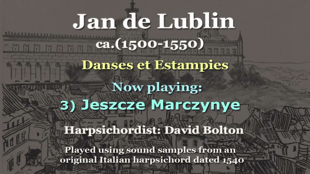 Jan de Lublin ca. (1500-1550): Danses et Estampes
