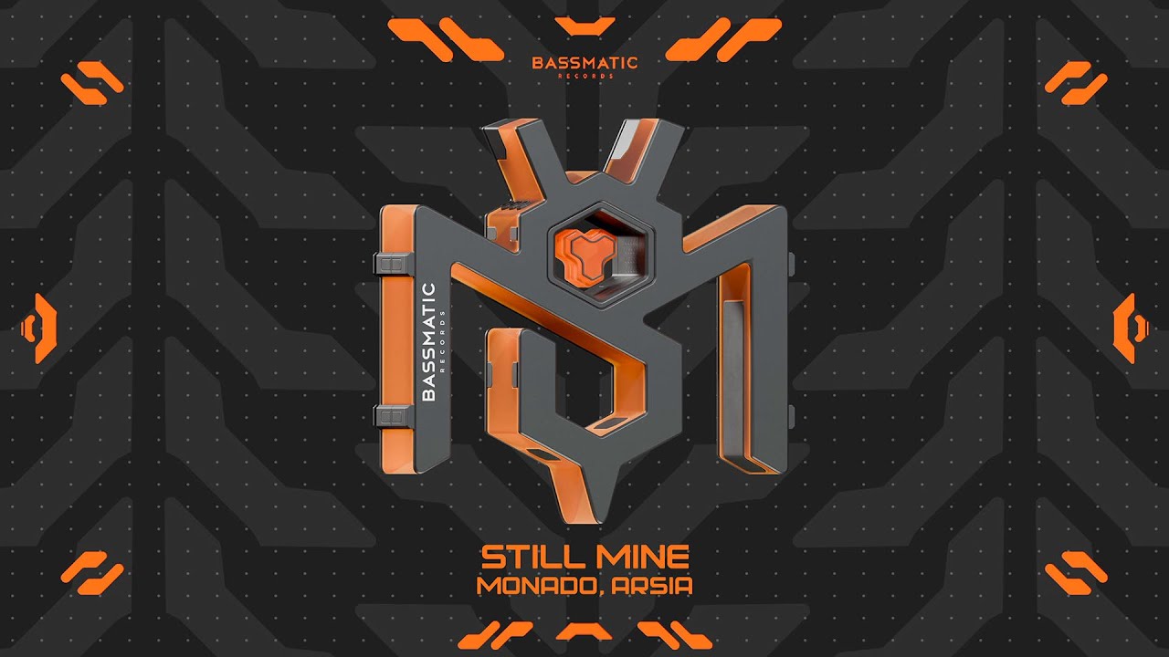 Monado, Arsia - Still Mine | Bassmatic Records