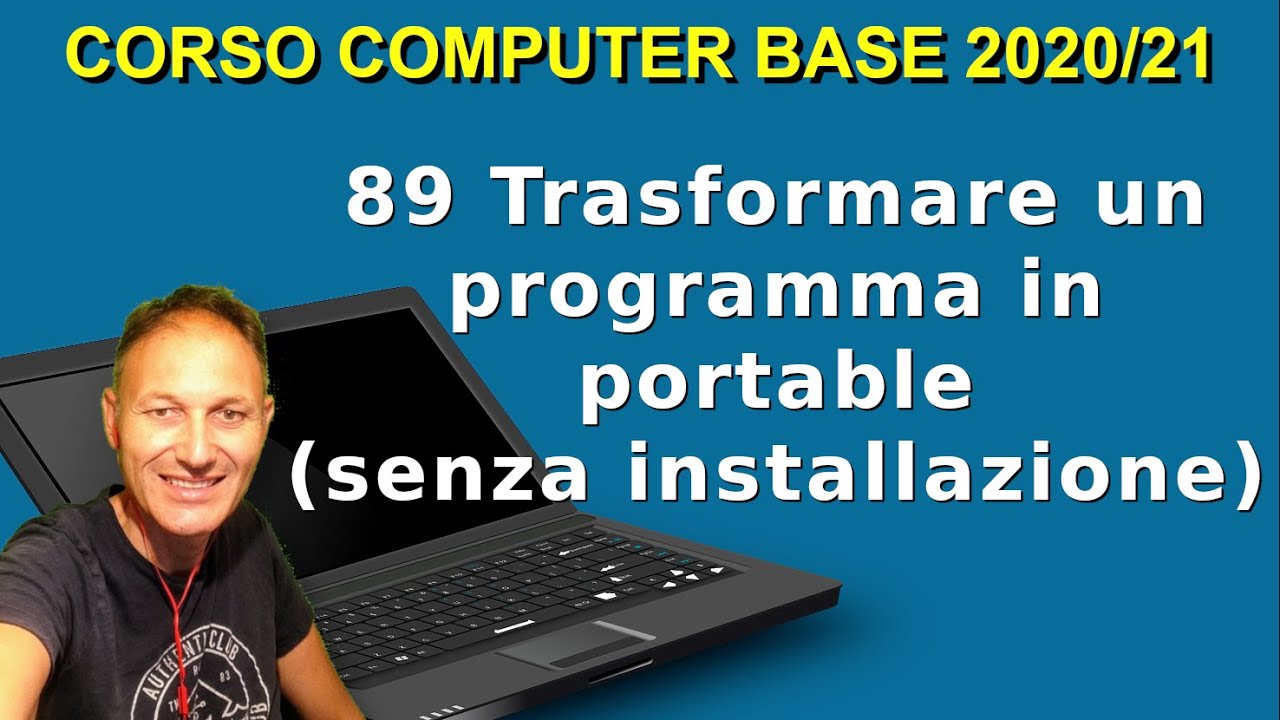 89 Come rendere un programma portable | Daniele Castelletti | Associazione Maggiolina