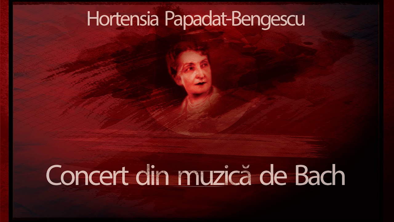 Hortensia Papadat Bengescu - Concert din muzica de Bach (1981) #teatruaudio #teatruonline #teatru