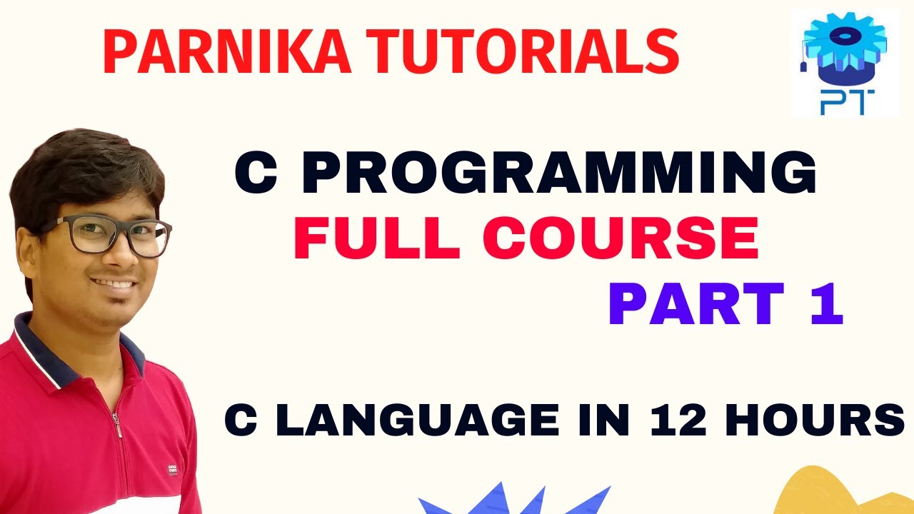 C PROGRAMMING FULL COURSE PART 1 | C COURSE FOR BEGINNERS IN ENGLISH | INTERVIEW QUESTIONS ON C