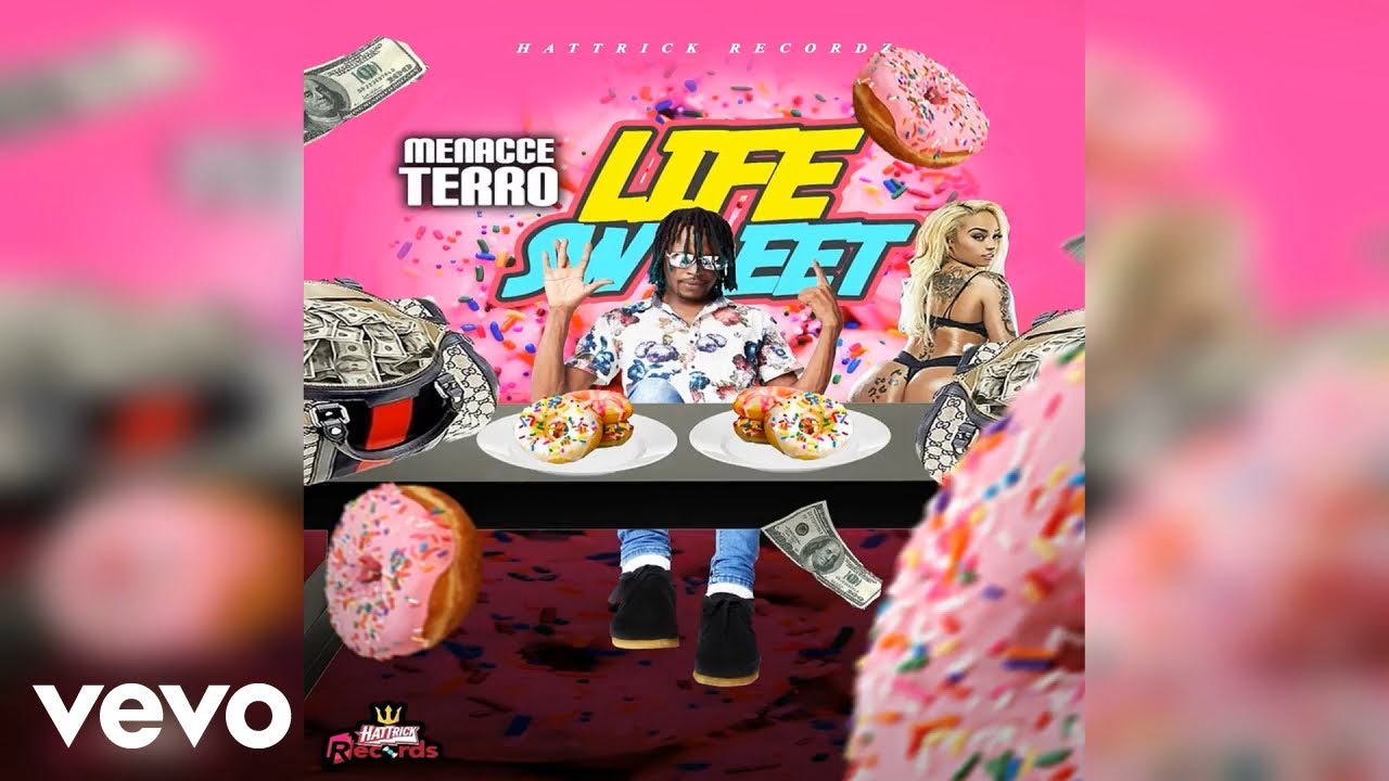Menacce - Life Sweet (Official Audio)