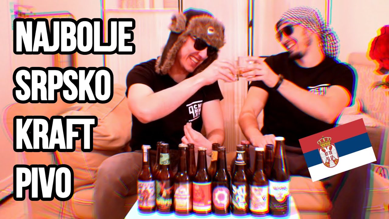 NAJBOLJE SRPSKO PIVO 2 | KRAFT PIVA