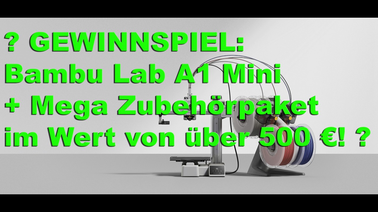 🎉 GEWINNSPIEL: Bambu Lab A1 Mini + Mega Zubeh&ouml;rpaket im Wert von &uuml;ber 500 &euro;! 🎉