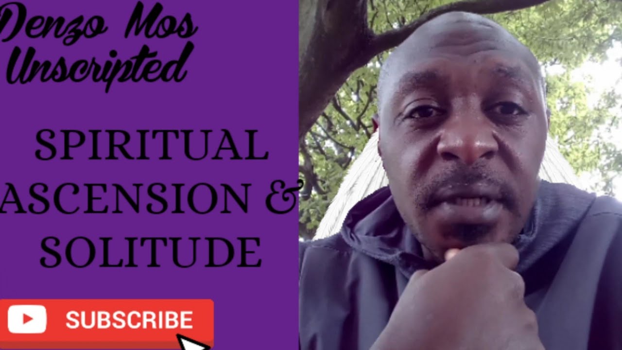 SPIRITUAL ASCENSION AND LONELINESS