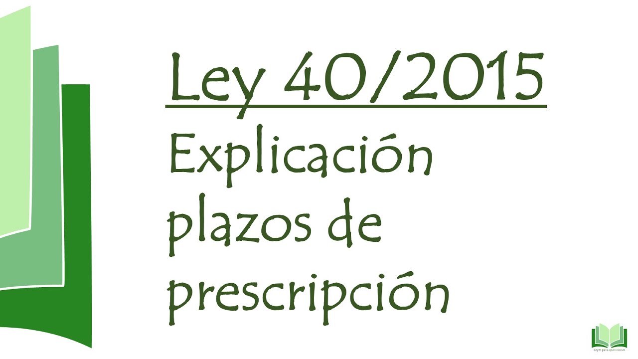 Explicación pregunta plazos prescripción