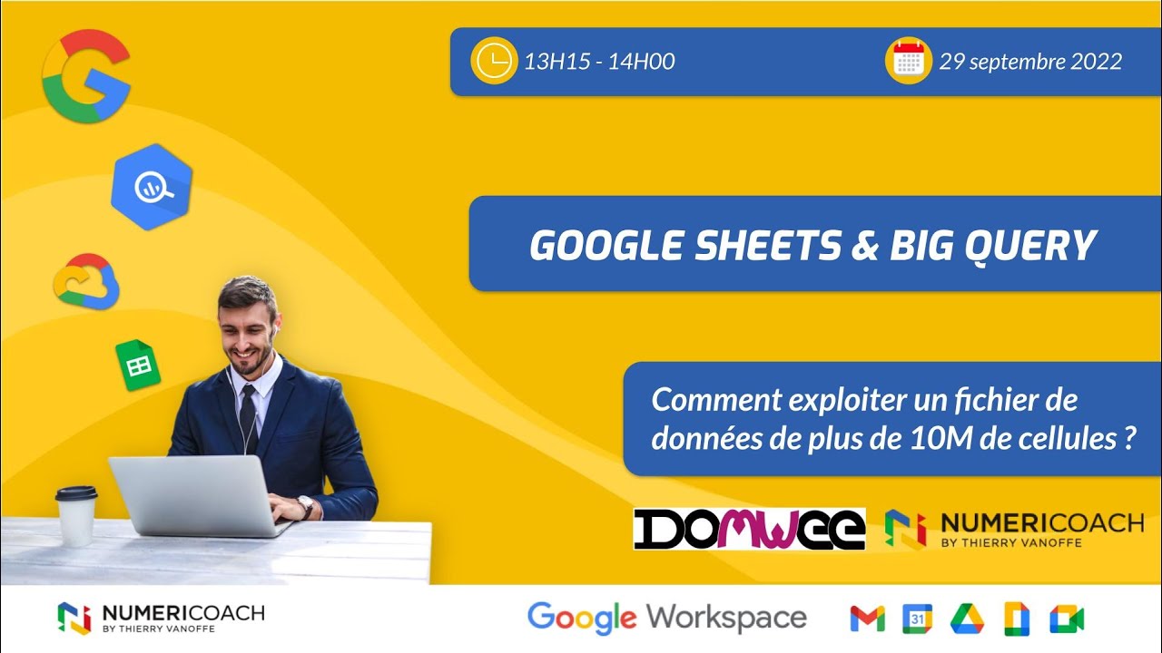 GOOGLE SHEETS ET BIGQUERY : EXPLOITER UN FICHIER DE DONNEES AVEC PLUS DE 10 MILLIONS DE CELLULES