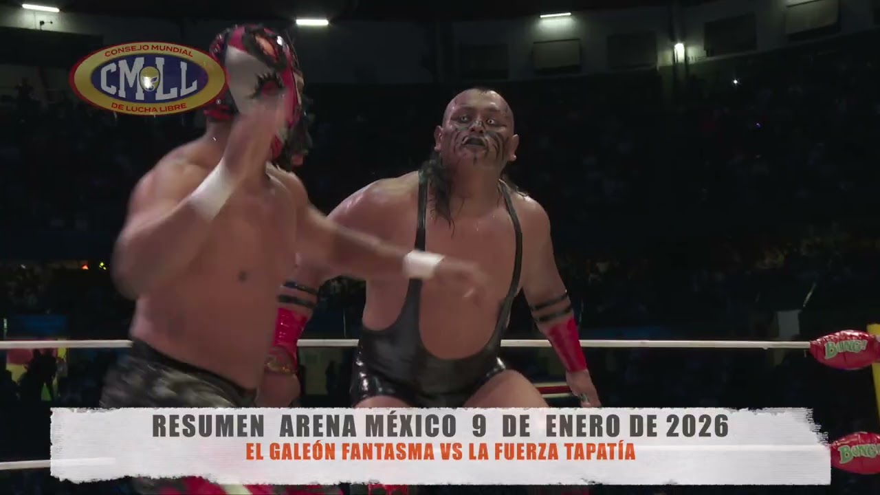 CMLL - EL GALE&Oacute;N FANTASMA VS LA FUERZA TAPAT&Iacute;A / ARENA M&Eacute;XICO / 09-01-26