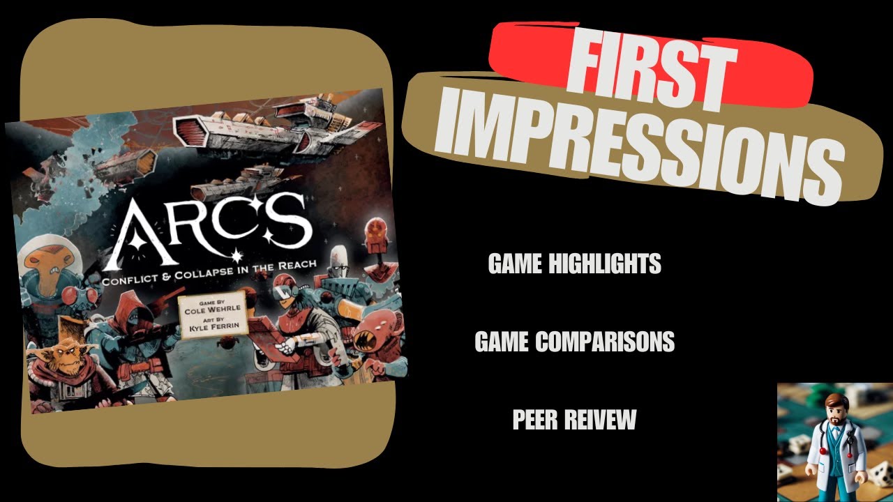 Arcs First Impressions