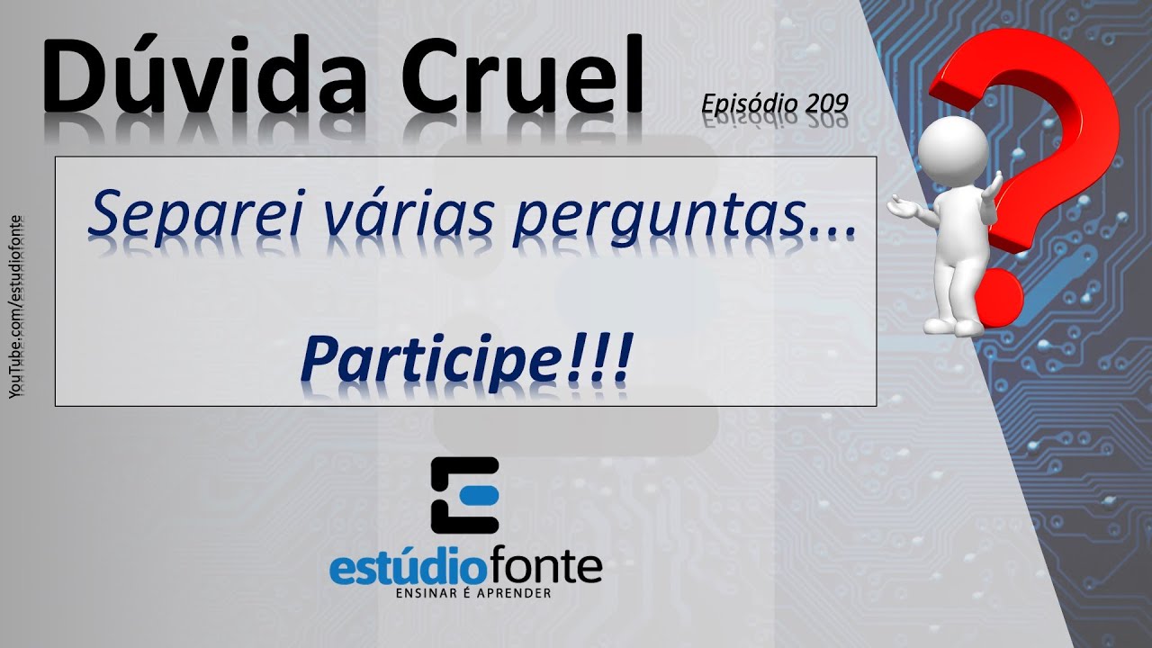 Direto do Estúdio - Dúvida Cruel (ep209)