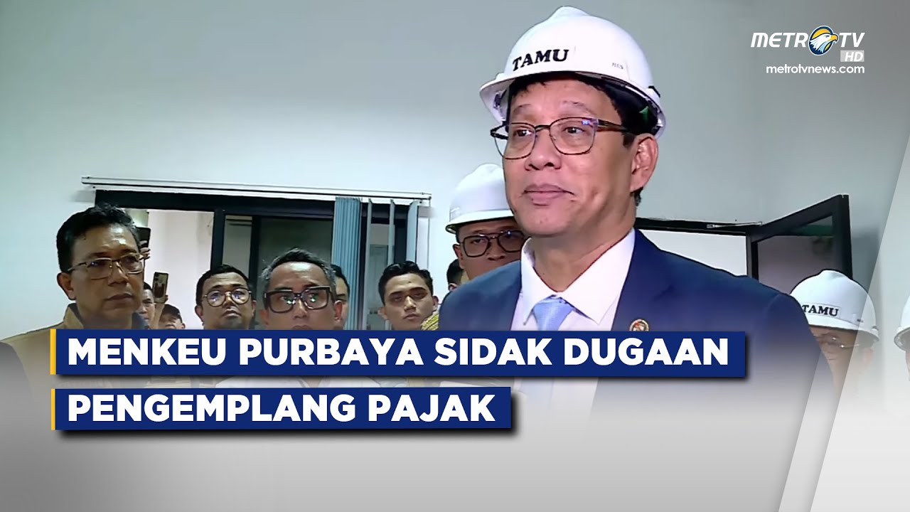 BREAKING NEWS - MENKEU PURBAYA SIDAK DUGAAN PENGEMPLANG PAJAK