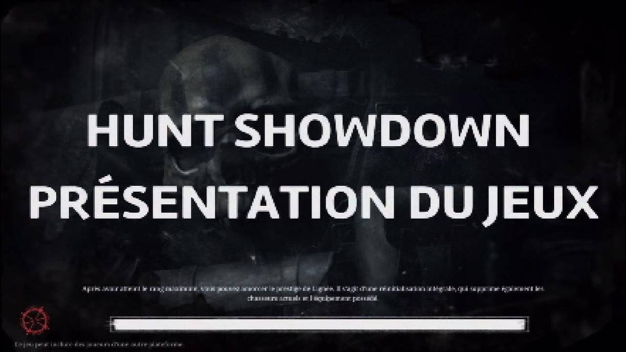 HUNT SHOWDOWN - PRÉSENTATION ET GAME DÉCOUVERTE