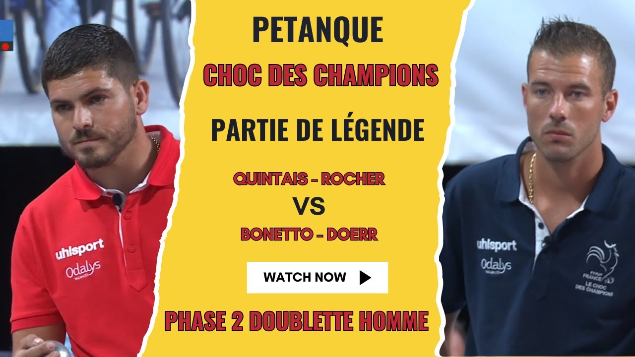 CHOC DES LÉGENDES : Bonetto & Doerr face à Rocher & Quintais