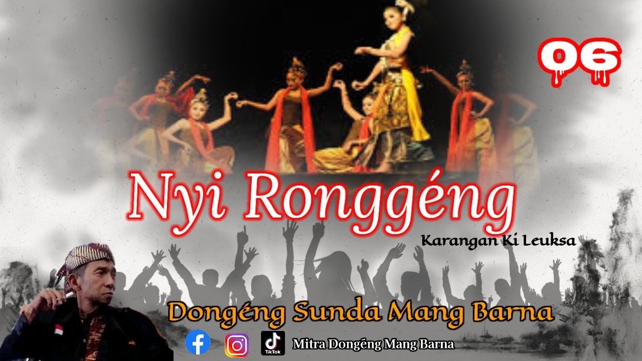 Dongeng Sunda Mang Barna - NYI RONGGENG. Seri ka 06