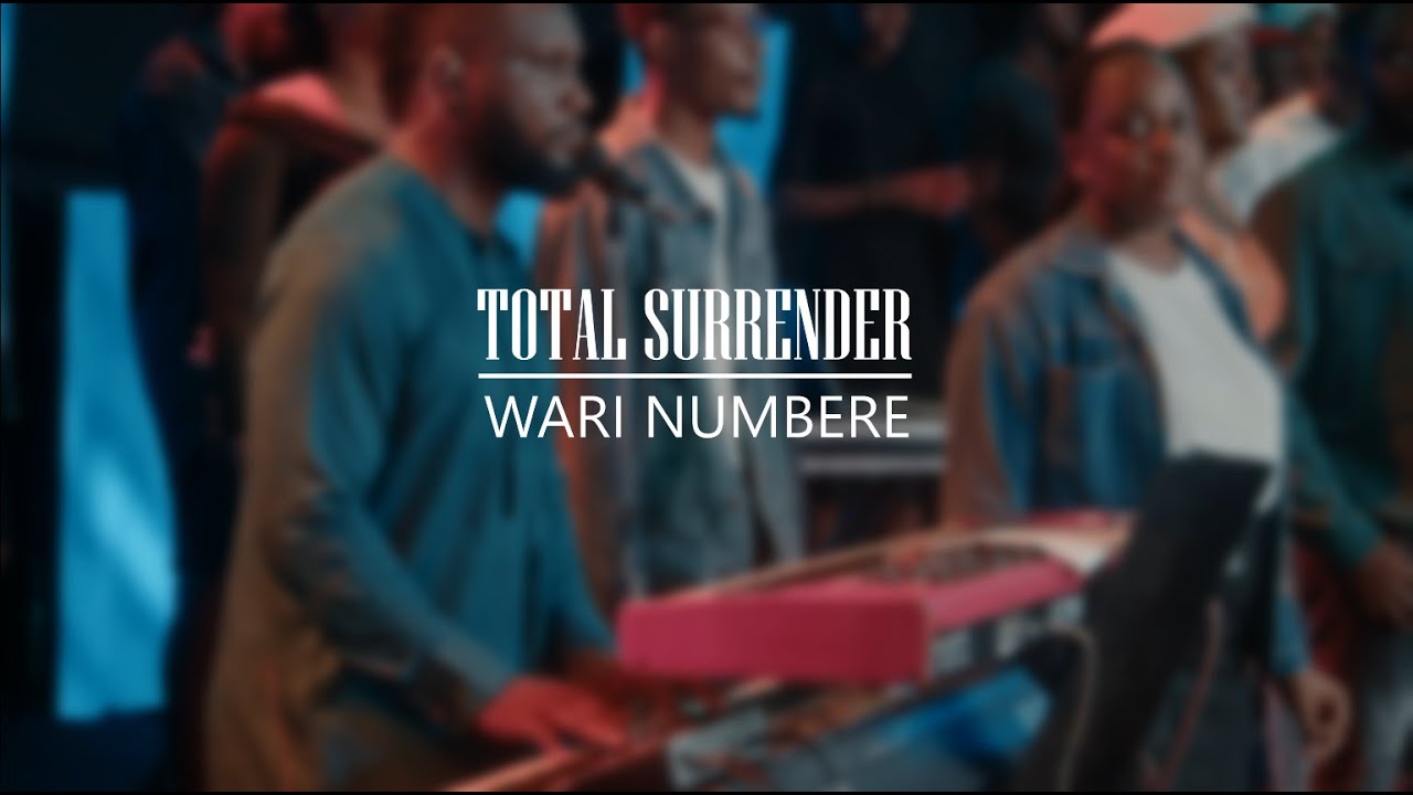 TOTAL SURRENDER - Wari Numbere