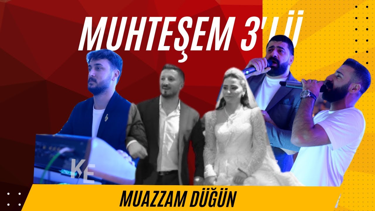 MUHTEŞEM 3'LÜ (Baran Şoreş & Mehmet Köse & Girani Bilo) / Akkuş ve Demirel Ailesinin Muazzam Düğünü