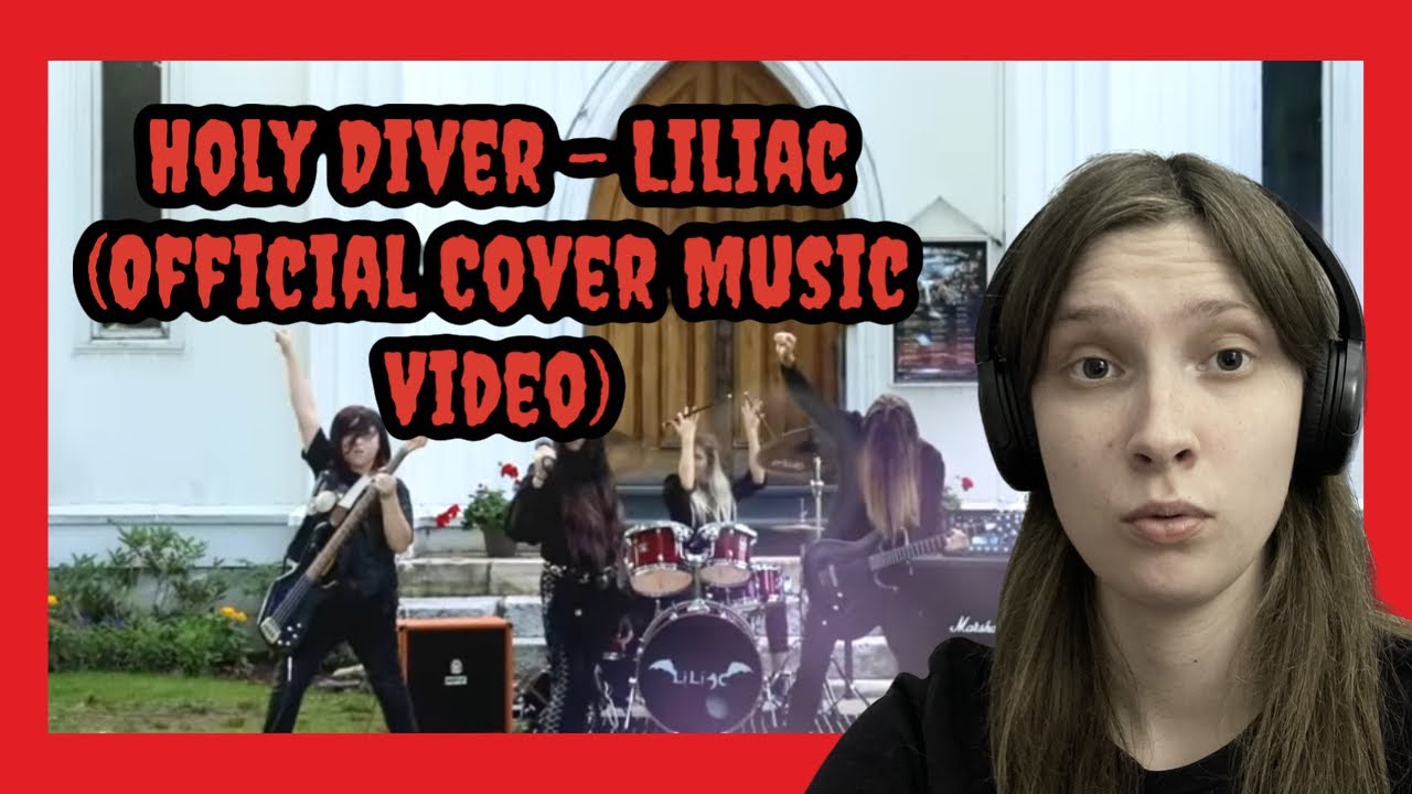 Liliac-Holy Diver REACTION