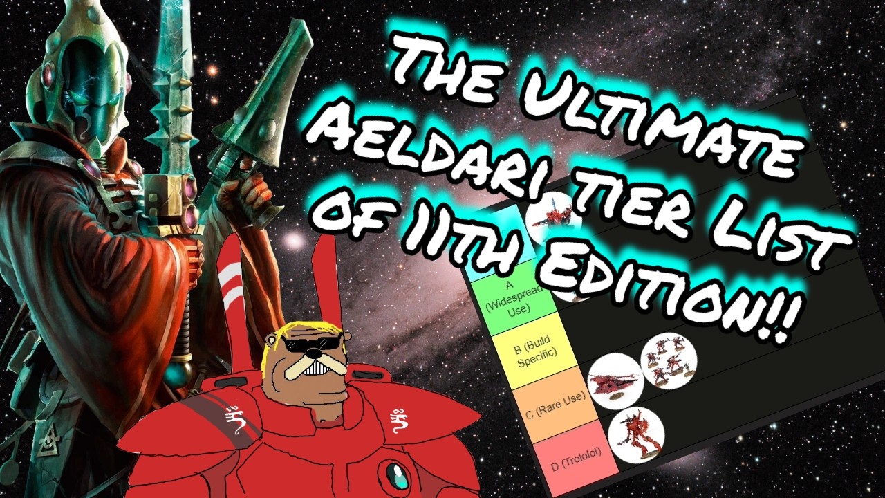 The ULTIMATE 11th Edition Aeldari Codex Tier List!!-