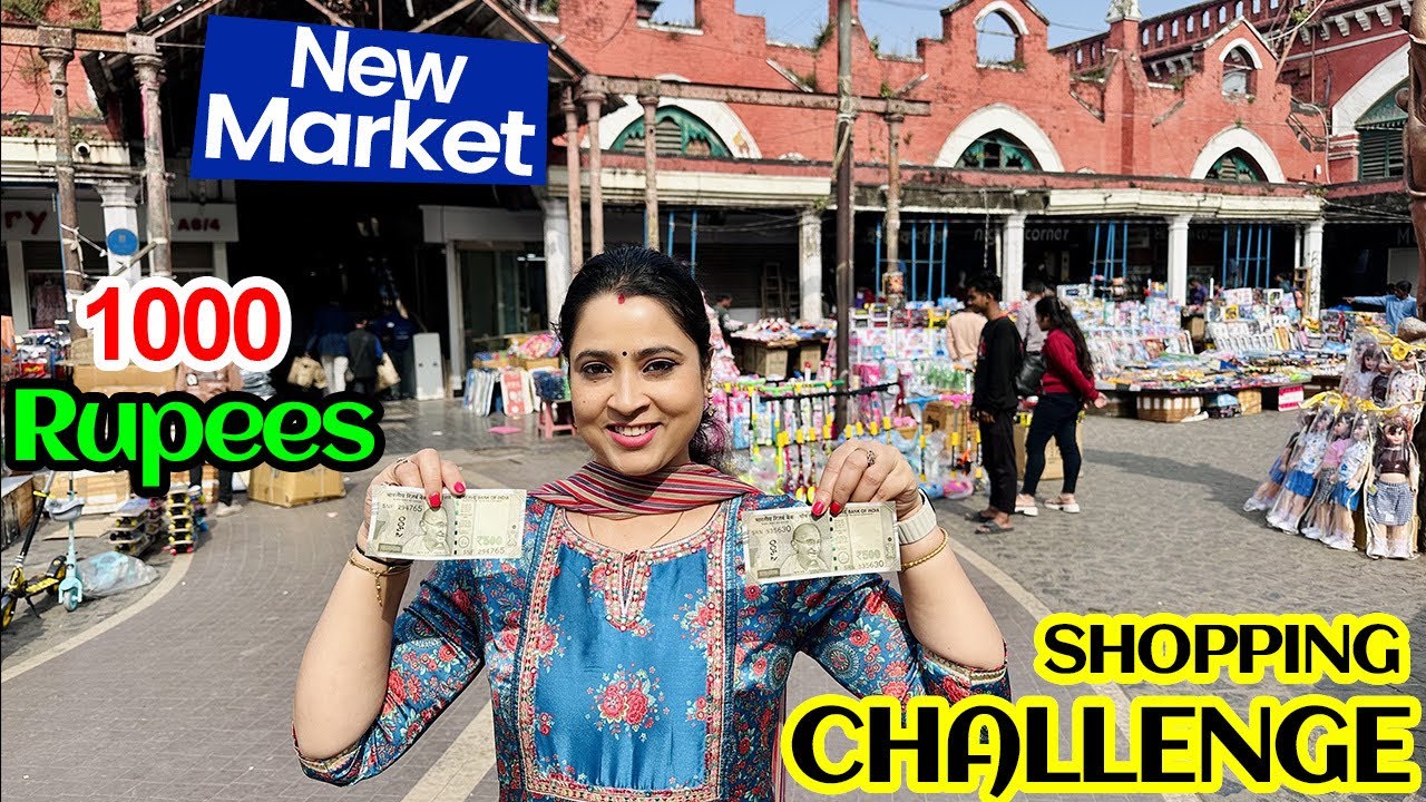 New Market Shopping challenge With 1000 Rupees || New Market Kolkata