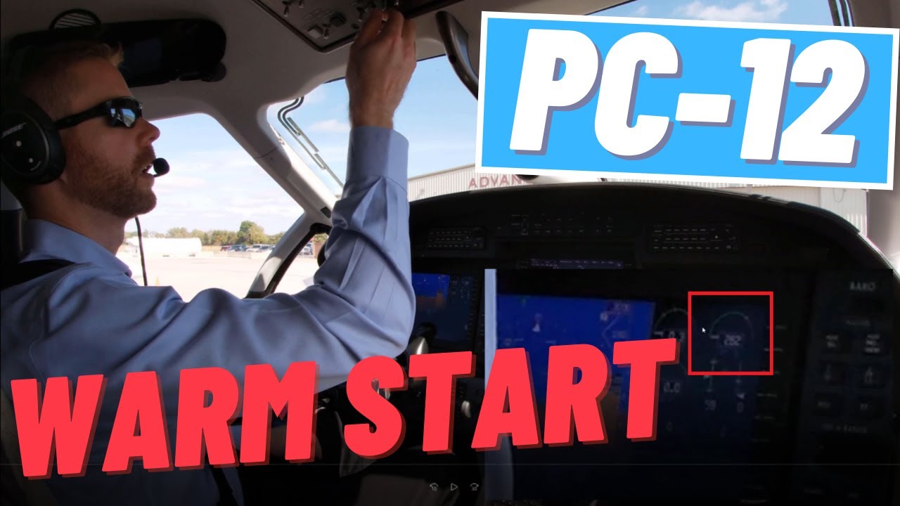 Pilatus PC-12 Warm Engine Start