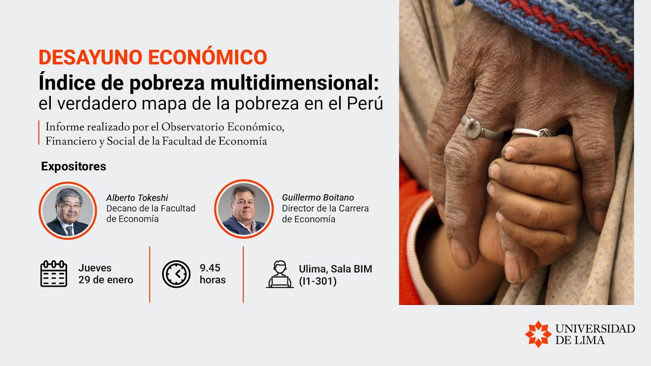 Presentación del nuevo Índice de Pobreza Multidimensional de la Universidad de Lima