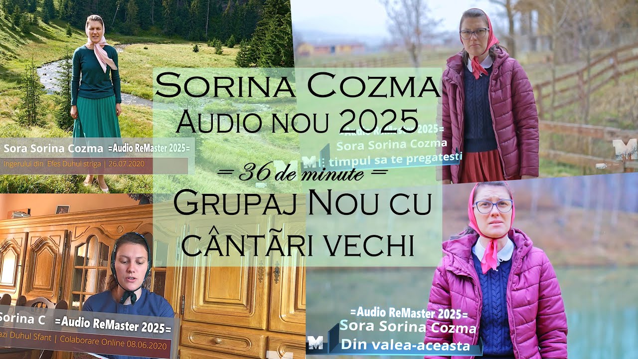 Sorina Cozma - Grupaj nou cu cântări vechi [2025 Audio ReMastered]