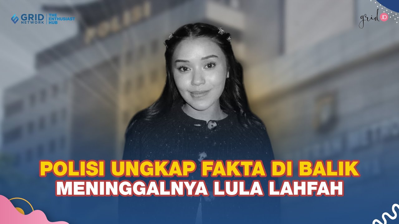 rilis kasus kematian Lula Lahfah