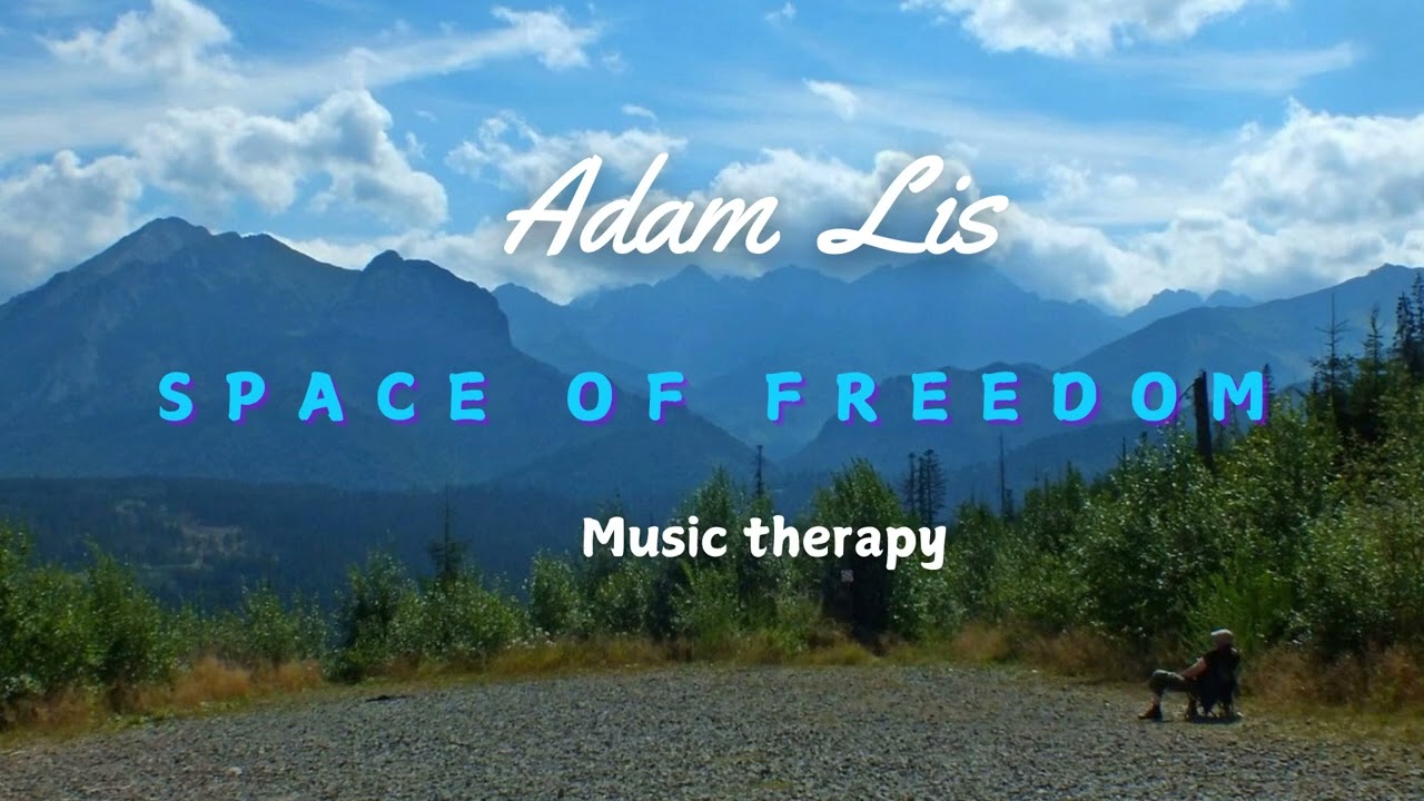 Adam Lis Music Therapy Space of freedom