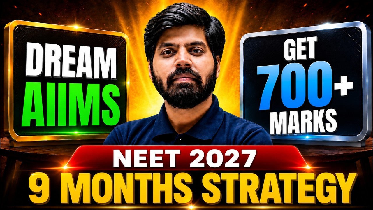 NEET 2027 : Get 700+ in 9 Months 🔥💪| PERFECT Roadmap for Droppers | NEET 2027 Strategy | eSaral