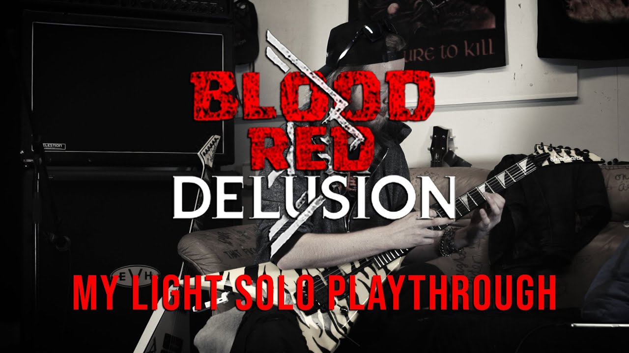 Blood Red Delusion - My Light (Solo Playthrough)