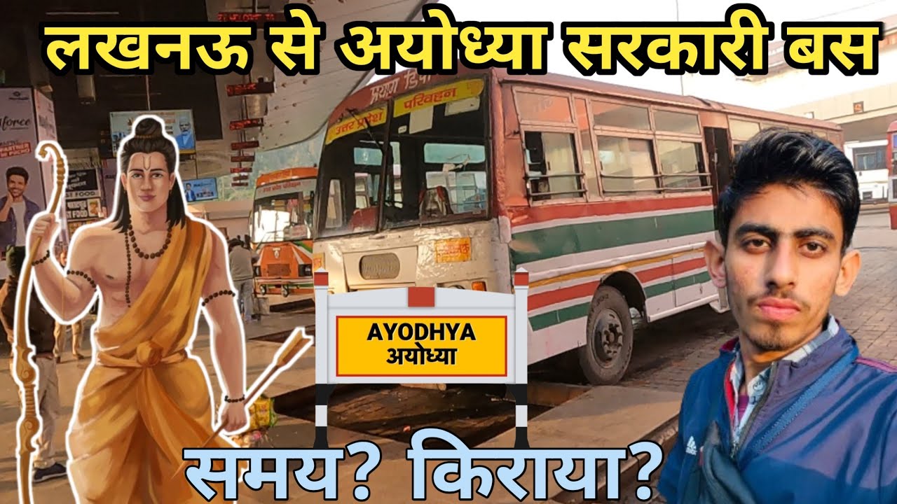 Lucknow to ayodhya by road / lucknow to ayodhya by bus / lucknow charbagh to ayodhya bus - Ticket?