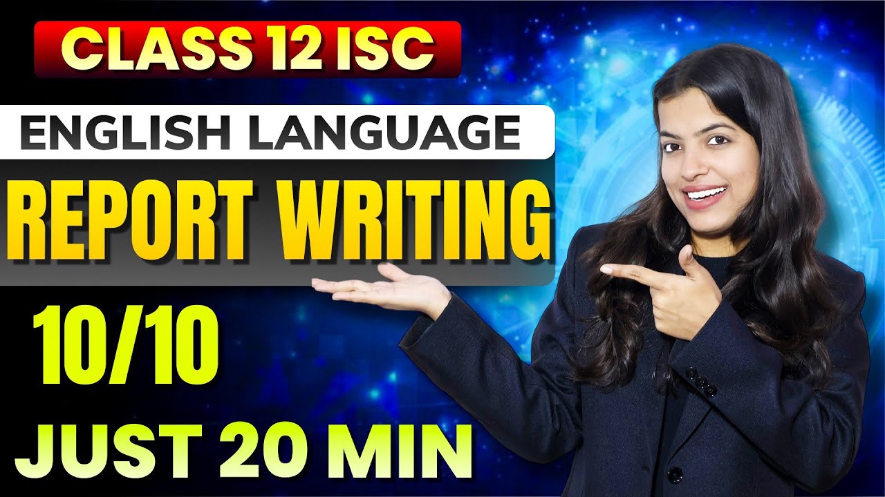 Report Writing | ISC English Class 11 & 12 |Format, Examples &  Writing Tips |ISC 2026 #iscclass12 