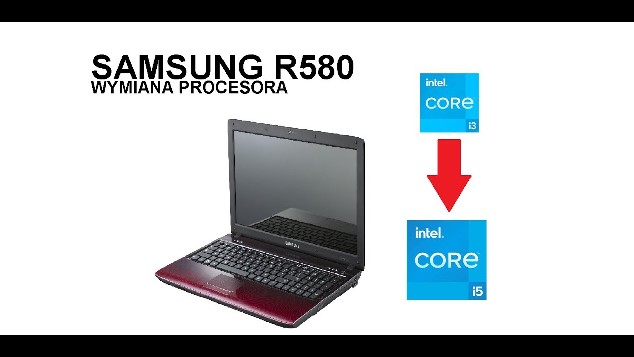 Samsung R580 - UPGRADE Procesora z i3 na i5 1th z Geforce 315m - Trudny w składaniu starszy LAPTOP