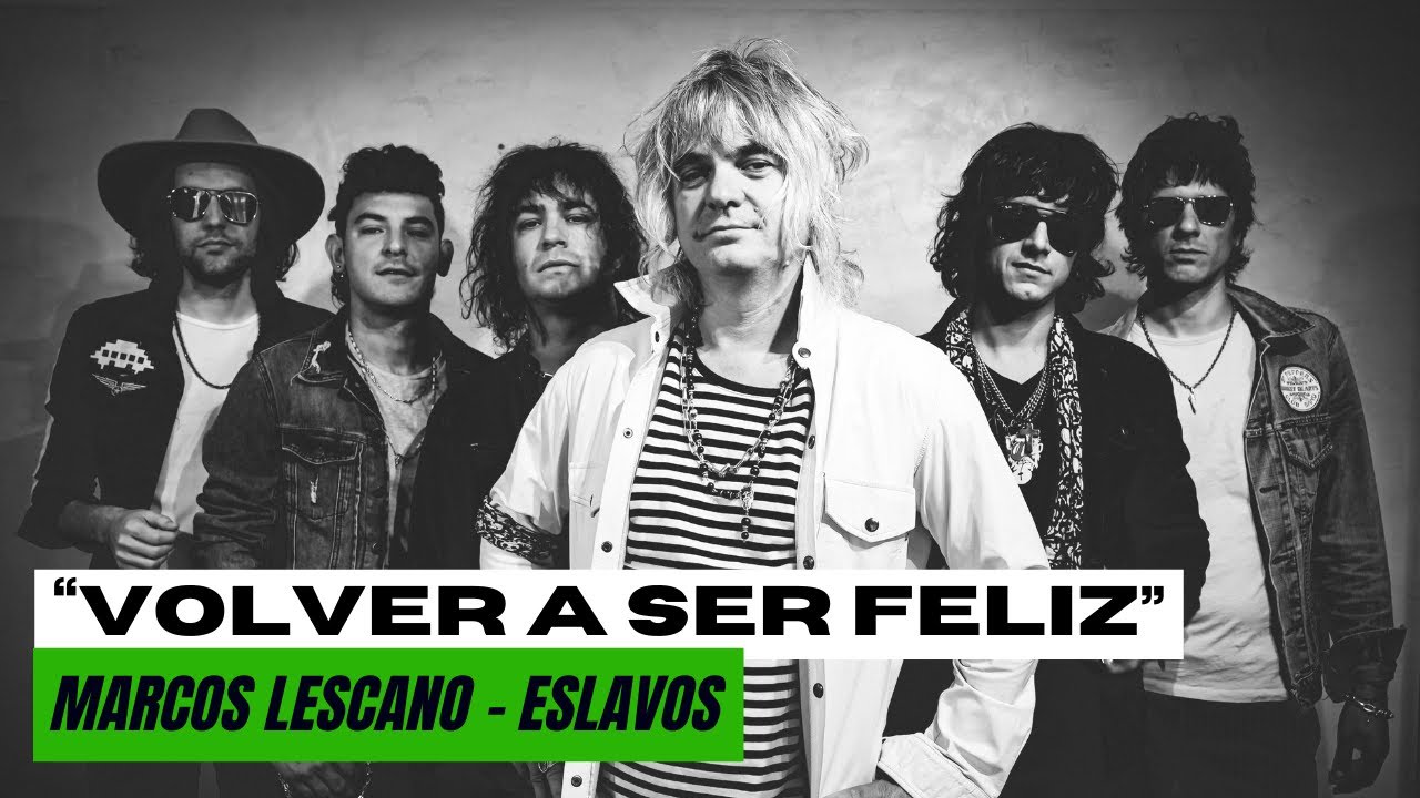 MARCOS LESCANO de ESLAVOS (ex LA 25): 