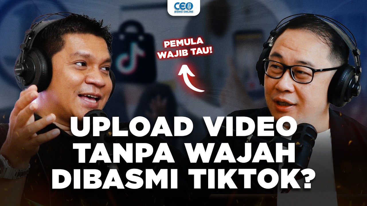 Konten Tanpa Wajah Dibasmi? TikTok Affiliate Pemula WAJIB TAU ‼️ Podcast Bisnis Online