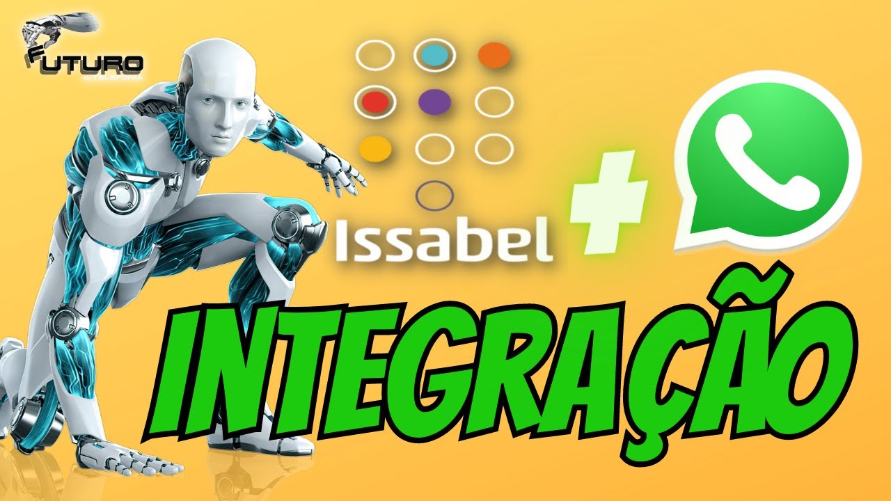 Aprenda a fazer INTEGRA&Ccedil;&Acirc;O de WHATSAPP no ISSABEL usando WHATICKET!