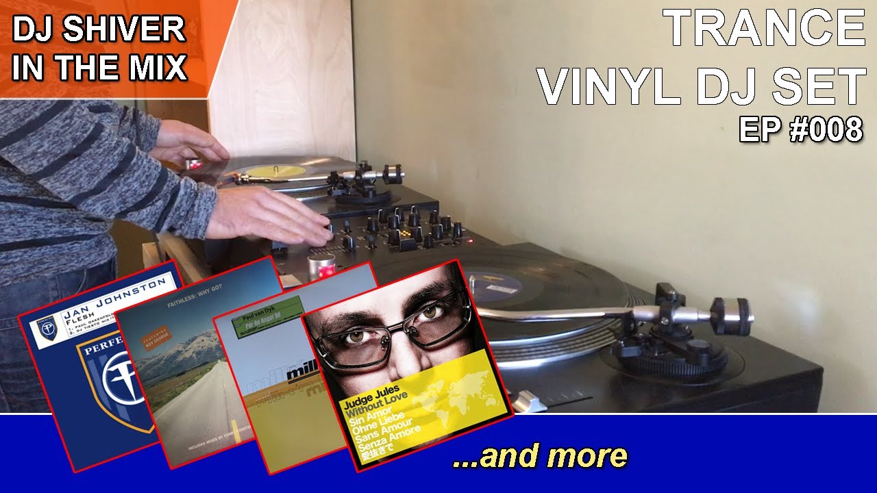 Trance Vinyl Dj Set (Ep 8)