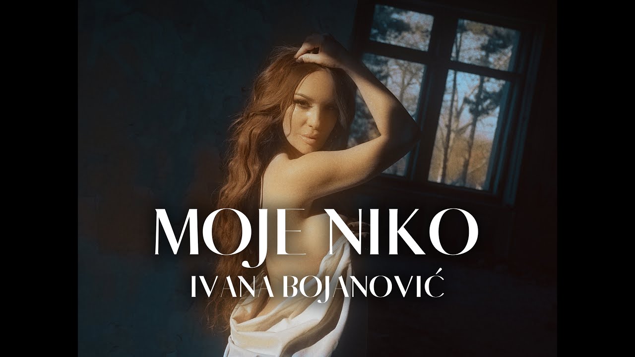 IVANA BOJANOVIC - MOJE NIKO (OFFICIAL VIDEO 2021) 4K