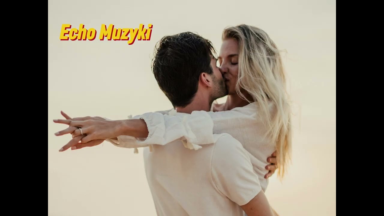 ❤️ Nie Przestawaj Mnie Kochać 🌙 | Echo Muzyki