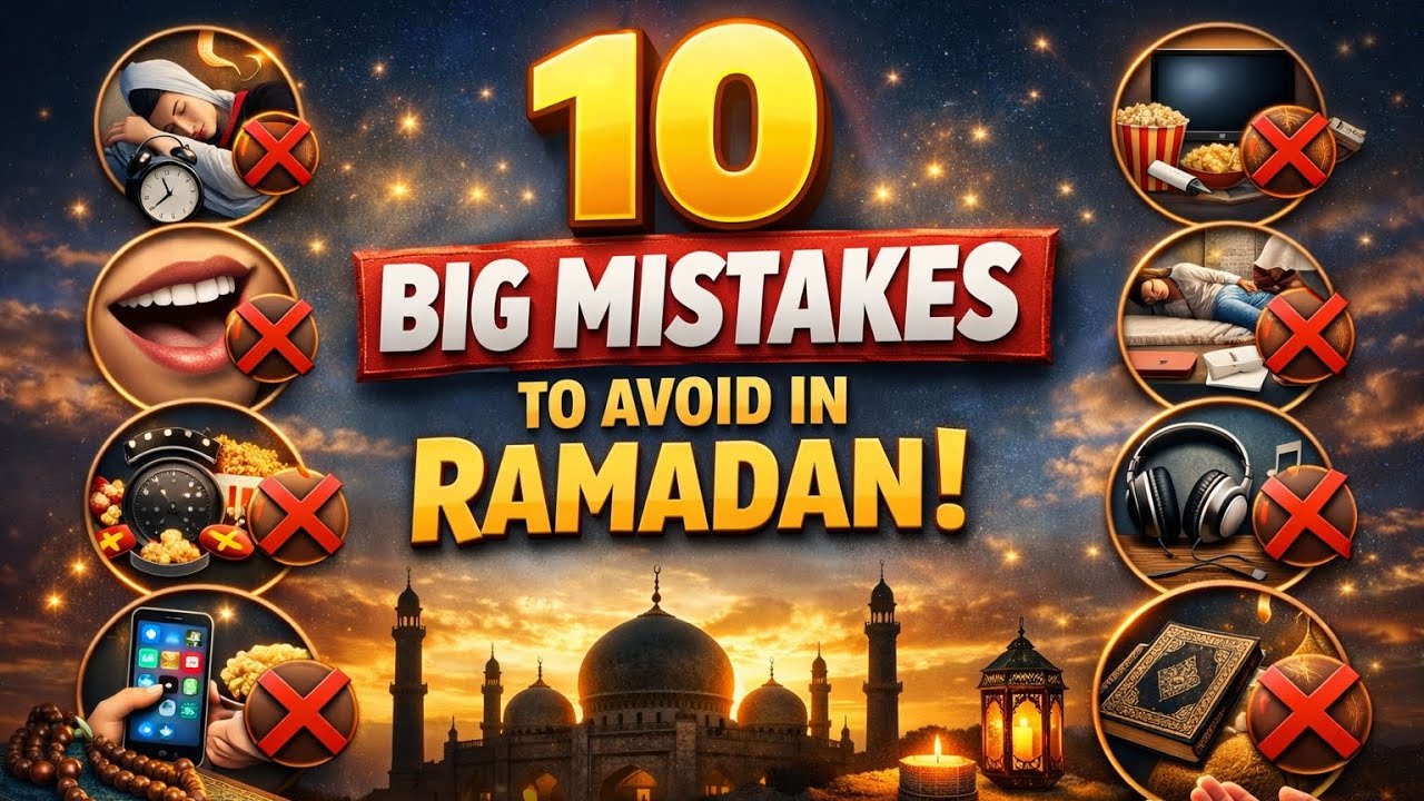 10 Biggest Mistakes Muslims Make in Ramadan (DON&rsquo;T DO THIS!)