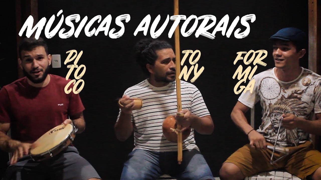 Pitoco, Tony e Formiga - Músicas de capoeira autorais