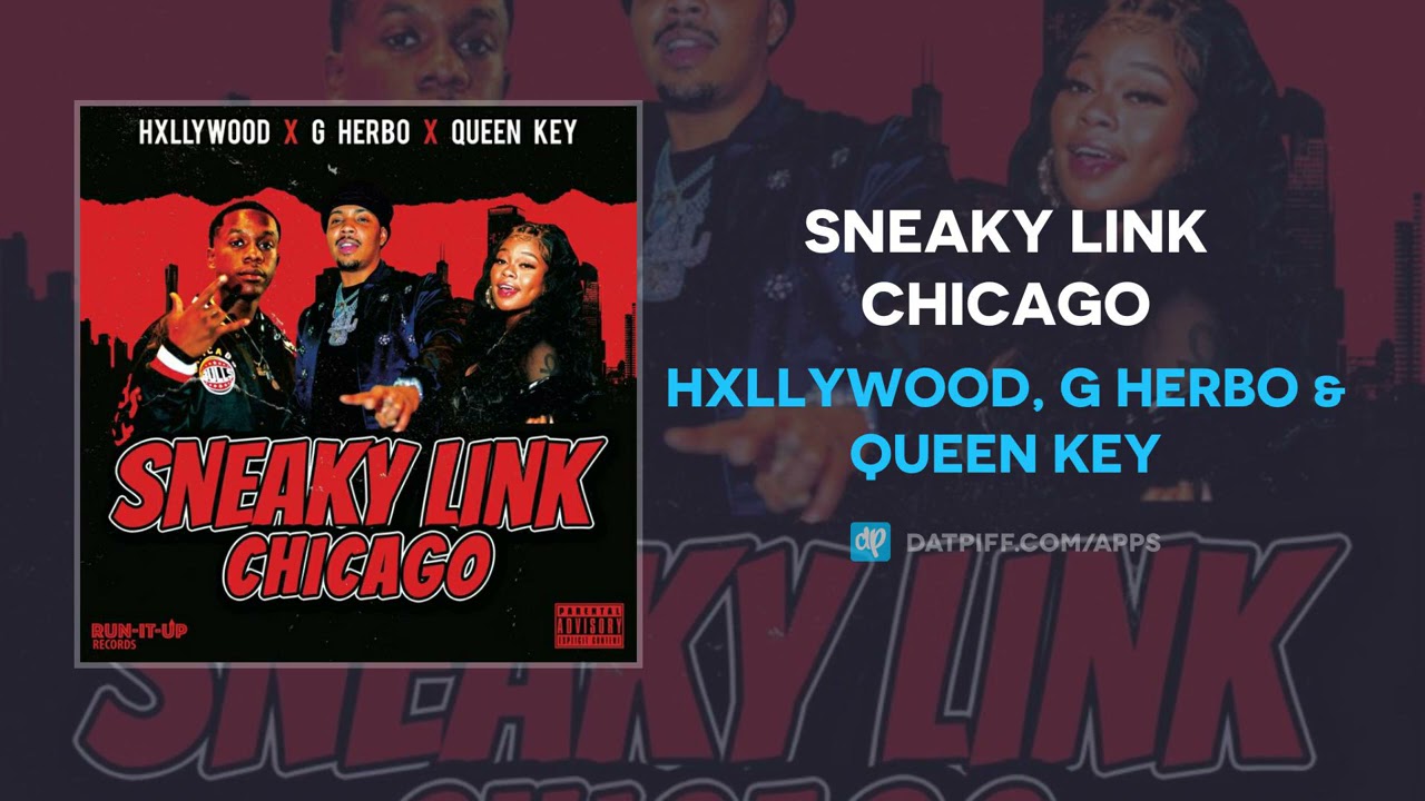 Hxllywood, G Herbo & Queen Key - Sneaky Link Chicago (AUDIO)