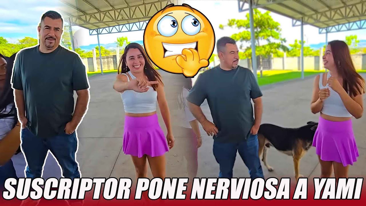 Suscriptor pone muy nerviosa Yamileth❤