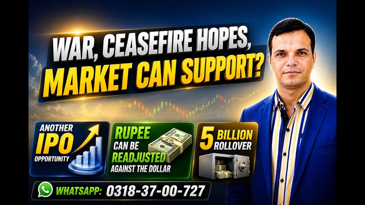 30-07-2026- |War Ceasefire Hopes: Can the Market Find Support? | New IPO Opportunity | PSX  Update