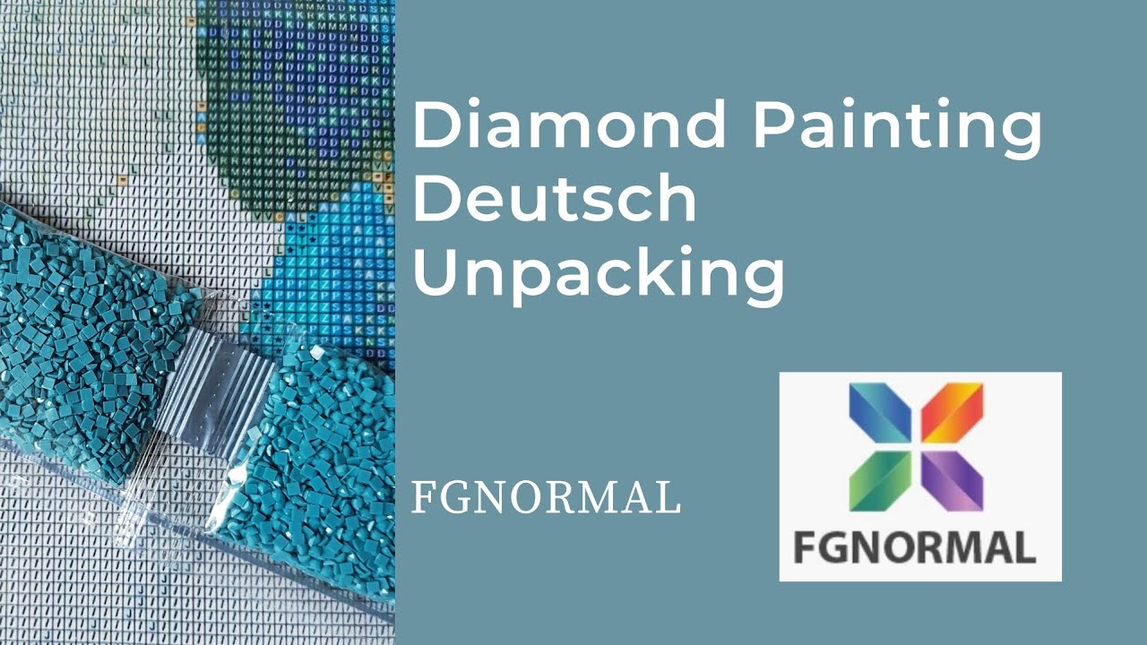 Diamond Painting deutsch #21 / Unpacking FGNORMAL