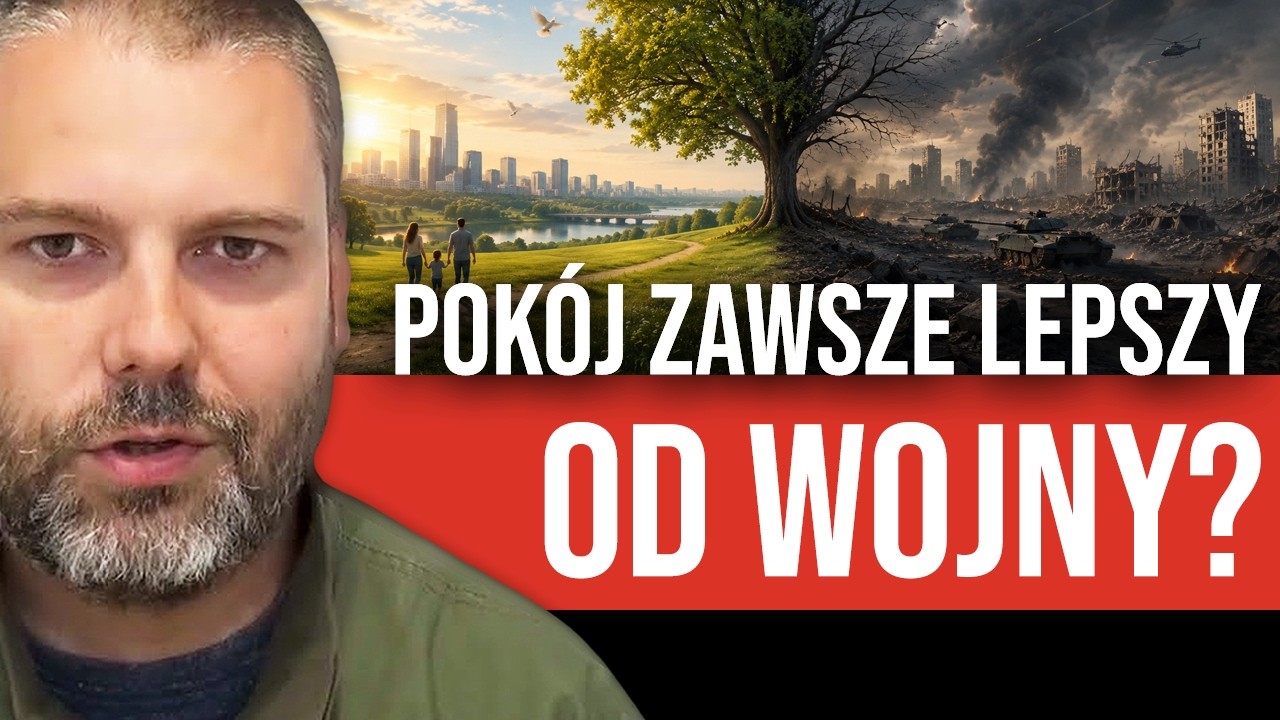 Pok&oacute;j = dobrobyt! Po co nam &bdquo;wygrane&rdquo; wojny?! PYTAM PO CO?! Jacek Hoga