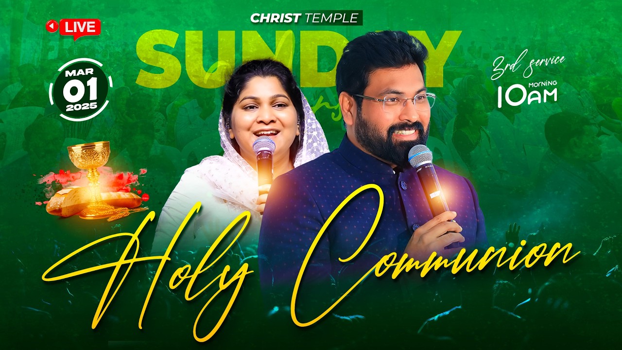 Holy Communion Sunday Service - 3 #christtemple #Live | 1st March 2026 |  #paulemmanuel #nissypaul