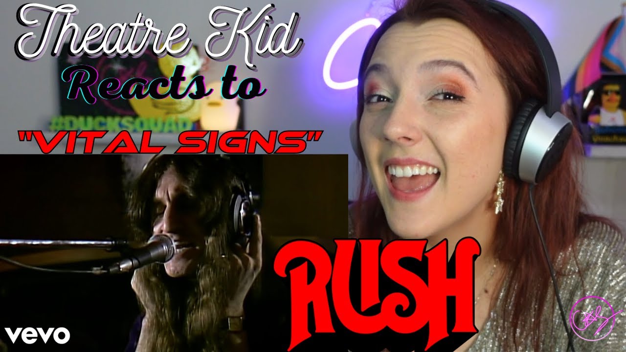 Theatre Kid Reacts to Rush: Vital Signs