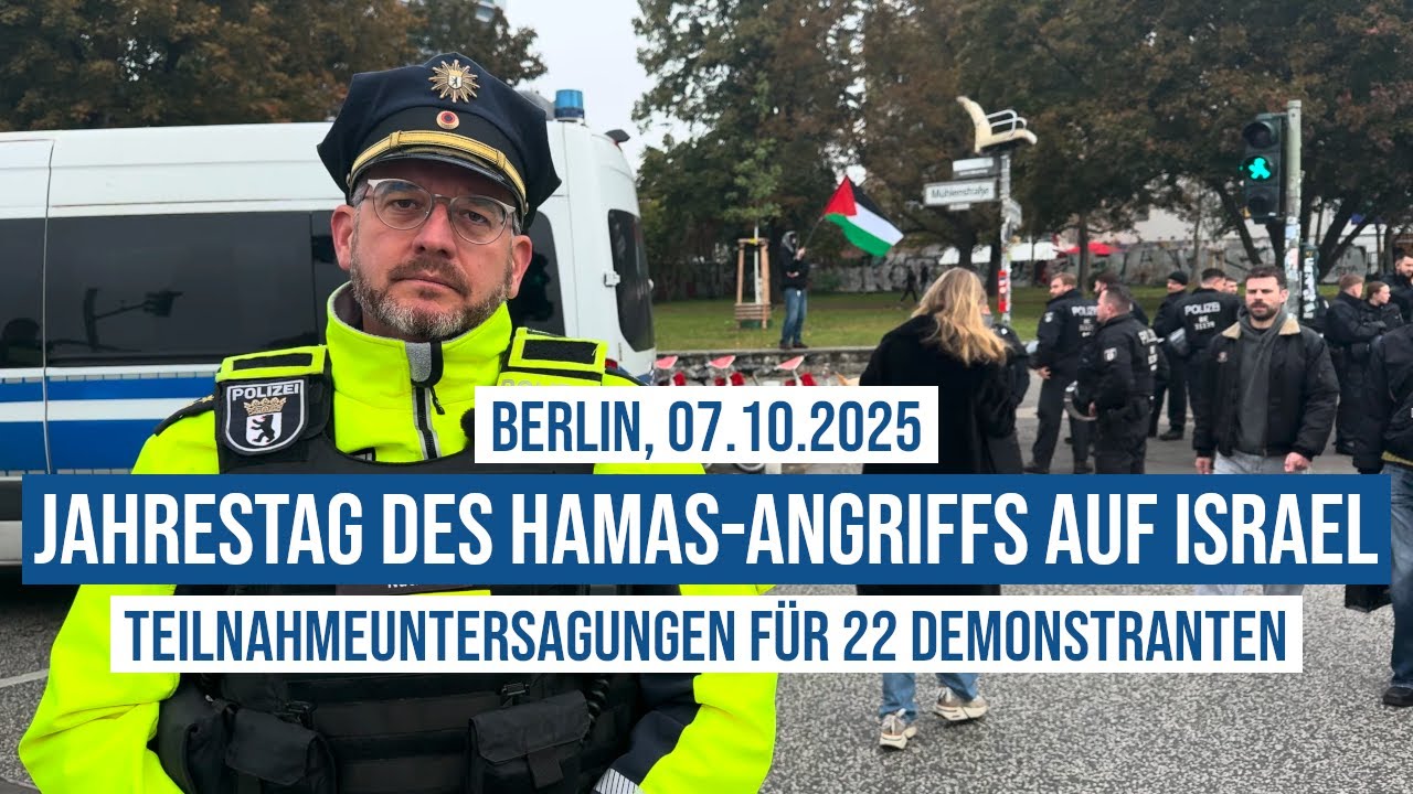 07.10.2025 Berlin Polizei verbietet 22 Gaza-Aktivisten Teilnahme an Demos: Jahrestag HAMAS-Massaker
