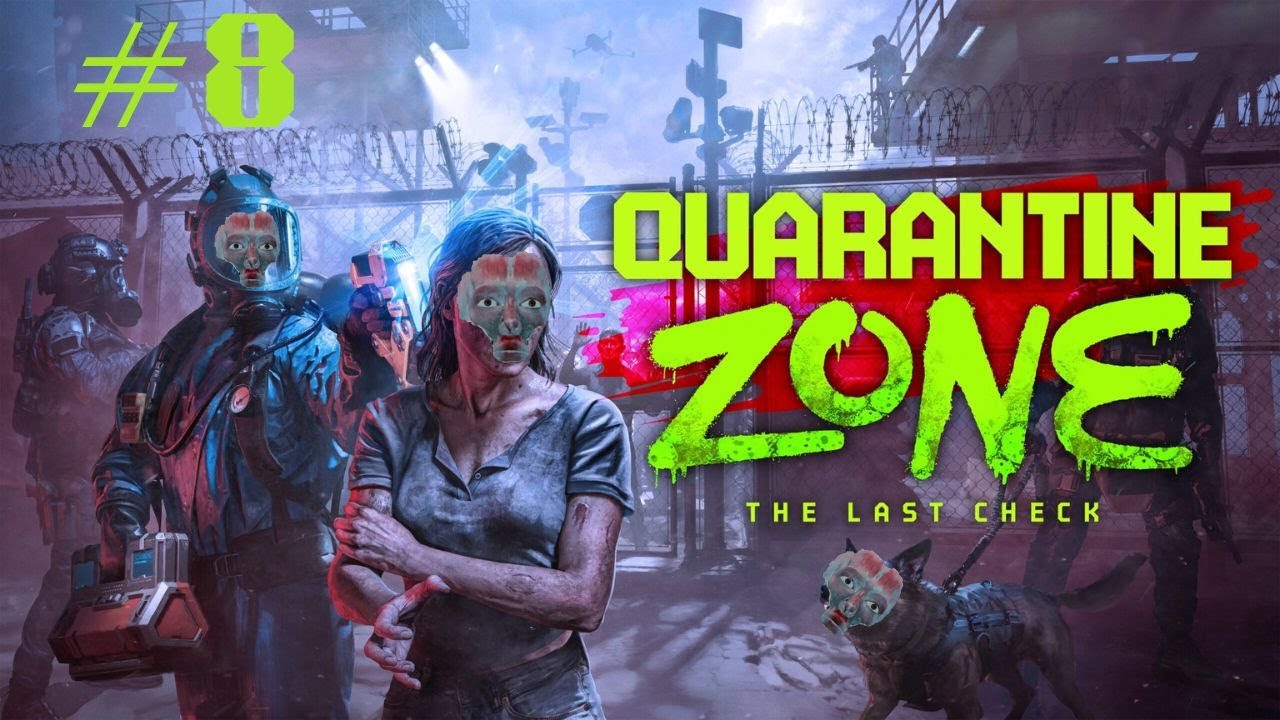 No Symptom is safe from me and my trusty tools! | Quarantine Zone Ep 8